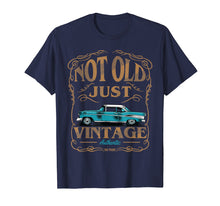 Load image into Gallery viewer, Not Old Just Vintage American Classic Car Birthday Tshirt
