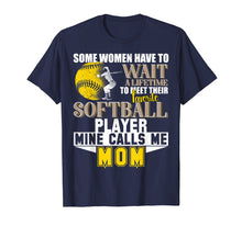 Load image into Gallery viewer, Funny My Favorite Softball Player Calls Me Mom T-Shirt
