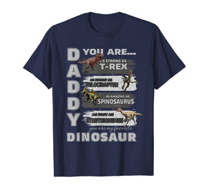 Daddy You Are as Strong as T-Rex Funny Father Day T-shirt