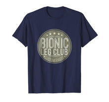 Load image into Gallery viewer, Bionic Leg Replacement Surgery T-Shirt Muscle Joint
