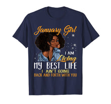 Load image into Gallery viewer, January Girl I&#39;m Living My Best Life T-Shirt
