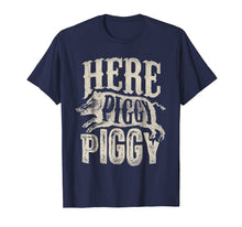 Load image into Gallery viewer, Here Piggy Piggy T shirt Boar Hunting Vintage Pig Hog Hunter
