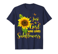 Load image into Gallery viewer, Just A Girl Who Loves Sunflower Shirt
