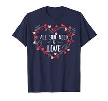 Load image into Gallery viewer, All You Need Is Love T-Shirt St Valentine's Day Kids &amp; Women
