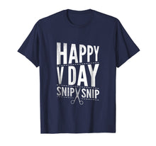 Load image into Gallery viewer, Vasectomy Day Shirt Funny Happy V Day Snip Snip Surgery Tee
