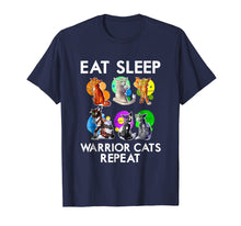 Load image into Gallery viewer, Eat Sleep Warrior Cats Repeat Funny Cat Lover T-Shirt
