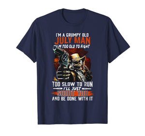 I'm A Grumpy Old July Man T-Shirt