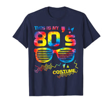 Load image into Gallery viewer, This Is My 80's Costume Party Shirt | Colorful Tie Dye Gift

