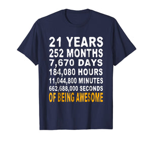 21st Birthday Gifts T Shirt 21 Years Old Being Awesome Tee