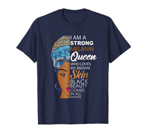 Strong Melanin Queen Afrocentric Beauty Shades T-Shirt