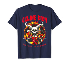 Load image into Gallery viewer, My Hear Sans Attendre Go On Dion-Tshirt CooL
