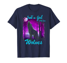 Load image into Gallery viewer, Just a Girl Who Loves wolves - Wolf Shirt for Girls Women
