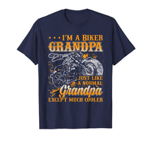 Load image into Gallery viewer, I'm A Biker Grandpa A Normal Grandpa Except Cooler T-Shirt
