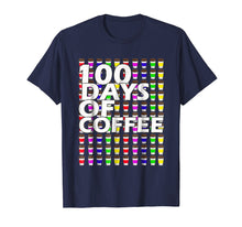 Load image into Gallery viewer, Coffee Teacher Shirt 100 Coffee Cups 100th Day School
