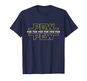 Pew Pew Wars | Funny Space Star Noises Science for Geek Gift T-Shirt-429041