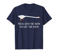 Load image into Gallery viewer, Mess With the Honk You Get the Bonk Goose Meme T-Shirt-987056
