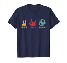 Load image into Gallery viewer, Peace Love Soccer Birthday Soccer Player Gift Soccer Design T-Shirt
