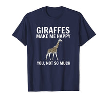 Load image into Gallery viewer, Giraffes Make Me Happy You Not So Much Giraffe Lover T-Shirt-131338
