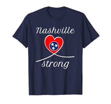 Load image into Gallery viewer, NASHVILLE STRONG Shirt Tennessee State For Men Women T-Shirt-271191
