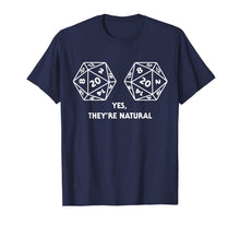 Load image into Gallery viewer, Yes They're Natural D20 Dice Funny Boob D 20 Gamer Women T-Shirt-441870
