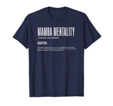 Load image into Gallery viewer, Mamba Mentality Motivational Quote Inspirational Definition T-Shirt-118955
