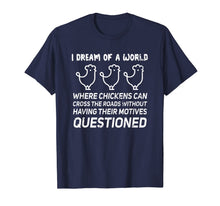 Load image into Gallery viewer, I Dream Of A World Ironic Jokes Sarcastic Gift T-Shirt-2183057

