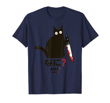 Load image into Gallery viewer, Cat What? Nani ? Funny Murderous Black Cat With Knife T-Shirt
