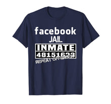 Load image into Gallery viewer, Facebook-Jail-Inmate-Repeat T-Shirt-749007
