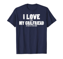 Load image into Gallery viewer, I Love It When My Girlfriend Lets Me Play Video Games Gamer T-Shirt-1323608
