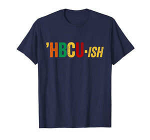 HBCU ISH T-Shirt Historical Black College Alumni T-Shirt-462233