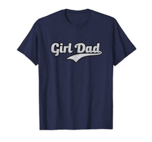 Load image into Gallery viewer, Girl Dad T-Shirt-210949
