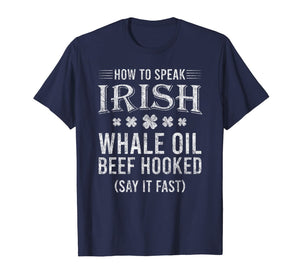 How To Speak Irish - Funny St. Patrick's Day Gift 2020 T-Shirt-4084692