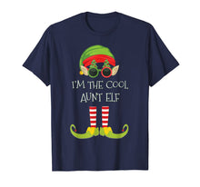 Load image into Gallery viewer, I'm The Cool Aunt Elf T-Shirt
