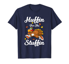 Load image into Gallery viewer, Huffin For The Stuffin Thanksgiving Turkey Trot 5k Race T-Shirt
