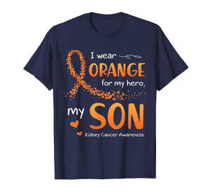I Wear Orange For Son Kidney Cancer Awareness T-Shirt-3340464