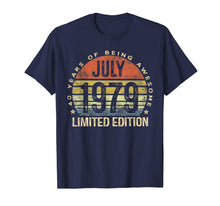Load image into Gallery viewer, Born July 1979 Limited Edition Bday Gifts 40th Birthday T-Shirt
