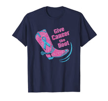 Load image into Gallery viewer, Give Cancer The Boot Pink Breast cancer Awareness Month Gift T-Shirt
