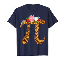 Load image into Gallery viewer, Pi Day Leopard Flower Costume Math Teacher 3.14 Gift T-Shirt-953279
