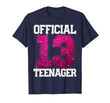 Load image into Gallery viewer, OFFICIAL TEENAGER 13th Birthday Gift 2006 13 years girls T-Shirt
