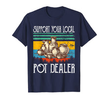 Load image into Gallery viewer, Support Your Local Pot Dealer pottery vintage style T-Shirt-1787468
