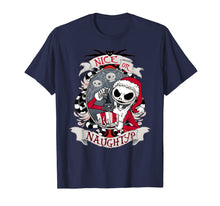 Load image into Gallery viewer, Nice or naughty Nightmare Before xmas scary gift T-Shirt
