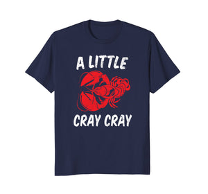 Crawfish shirt for Crawfish boil pot party Apparel Cray Cray