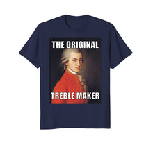 Load image into Gallery viewer, Funny The Original Treble Maker Mozart Meme T-shirt
