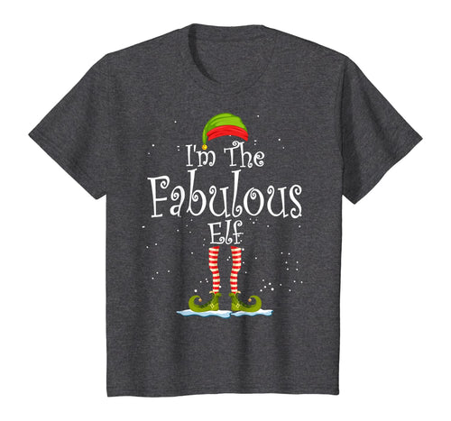 I'm The Fabulous Elf Shirt Christmas Family Elf Costume T-Shirt