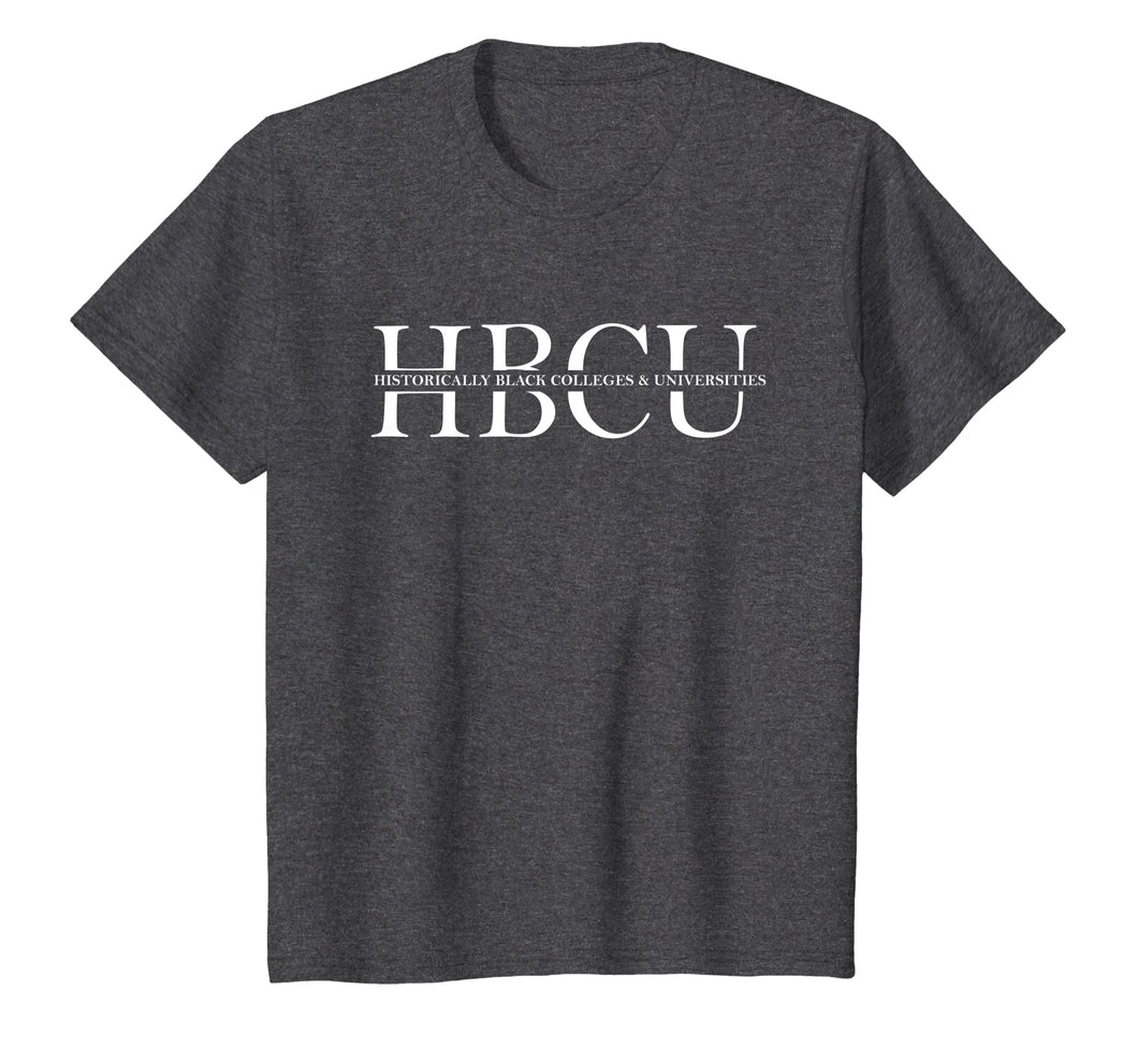 HBCU - Historically Black Colleges & Univ T-Shirt Gift