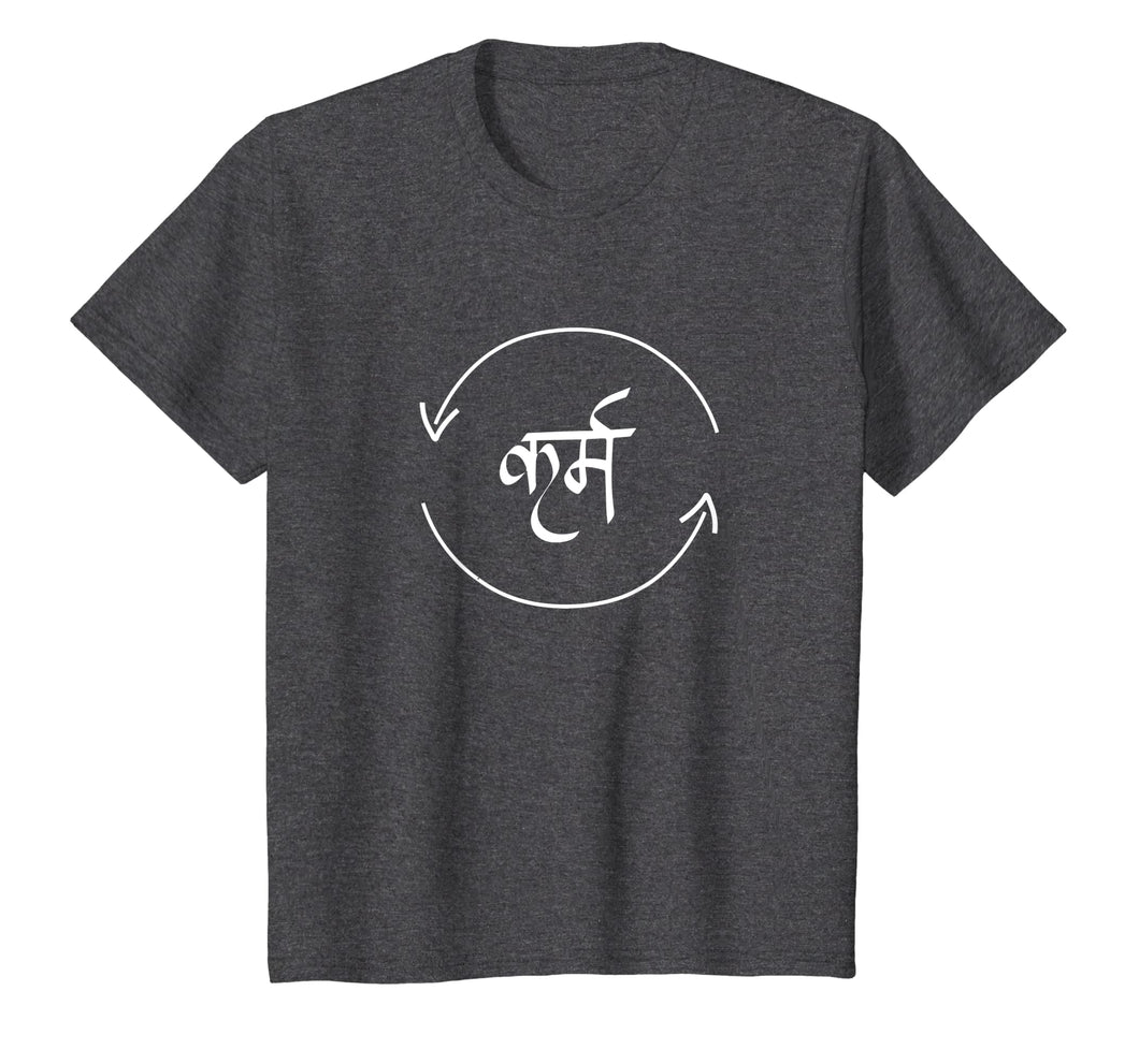 Karma in Hindi Cycle of Life Spirituality Hindu Dharma shirt