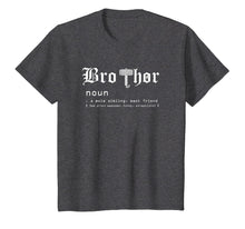 Load image into Gallery viewer, Bro-Thor a male sibling -Funny Big Brother Gift Shirt

