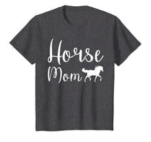 Load image into Gallery viewer, Horse Mom Women I Love My Horses Riding T-Shirt
