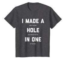 Load image into Gallery viewer, Funny Golf Shirts For Men Women - Hole In One Golf Gag Gifts
