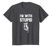 Load image into Gallery viewer, Funny I'm With Stupid Down Arrow Offensive T-Shirt
